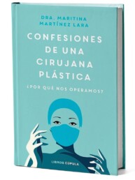 DraMartinezLara_Libro-Confesiones-de-una-cirujana-plastica